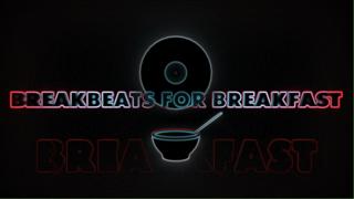 Breakbeats For Breakfast