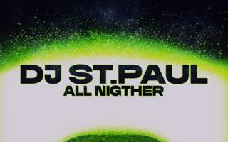 Dj St. Paul All-Nighter In Mezz