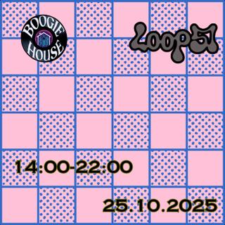 Boogie House X Loop51