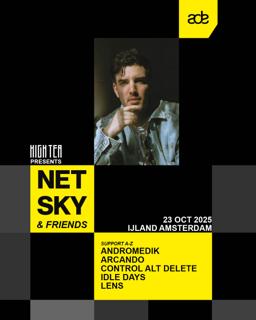 High Tea Presents: Netsky & Friends Ade 2025
