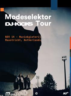 Midnight Presents: Modeselektor (Dj Kicks Tour)