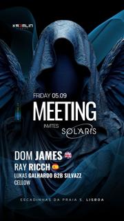 Meeting Invites Solaris: Dom James, Ray Ricch, Lukas Galhardo B2B Silvazz, Cellow