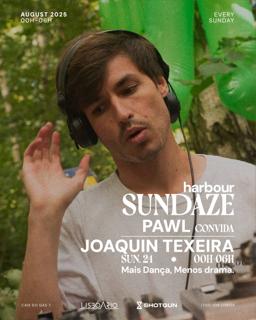 Harbour Sundaze Pawl Convida Joaquin Texeira