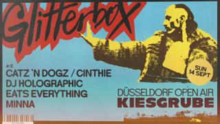 Kiesgrube Presents With Glitterbox W/ Eats Everything, Dj Holographic, Catz´N Dogs, Cinthie, 