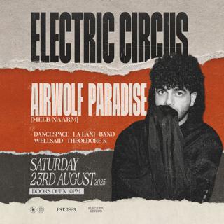 Airwolf Paradise • Electric Circus