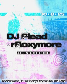 Dj Plead X Rroxymore *All Night Long*