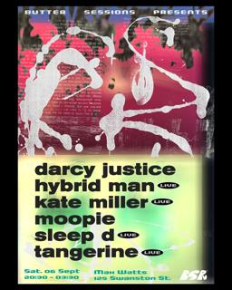 Bsr Presents Sleep D, Kate Miller, Hybrid Man, Tangerine - Live & Moopie & Darcy Justice - Dj