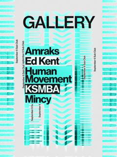 Gallery - Five Ft. Human Movement, Ksmba, Mincy, Ed Kent, Amraks