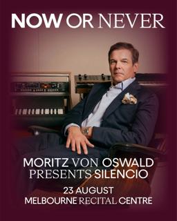 Moritz Von Oswald Presents Silencio