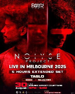Noiyse Project Live At Dawn To Dusk Melbourne 2025