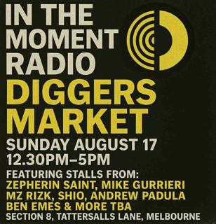 In The Moment Radio Pres. Diggers Market