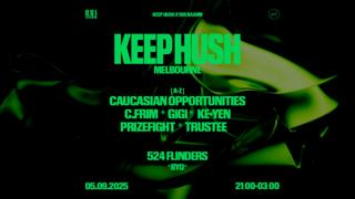 188 Naarm Presents Keep Hush