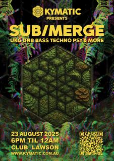 Kymatic Presents Sub/Merge