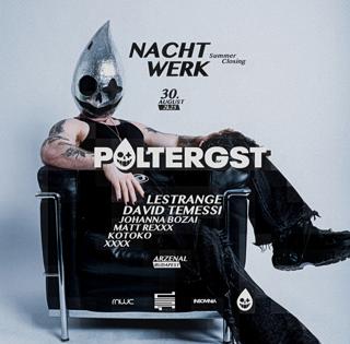 Nachtwerk Summer Closing With Poltergst & Lestrange