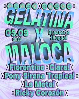 Gelatina X Maloca