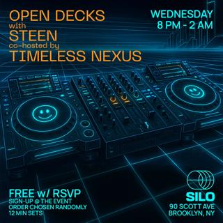 Open Decks With Steen And Timeless Nexus