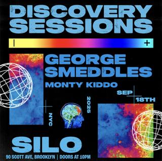Discovery Sessions: George Smeddles / Monty Kiddo