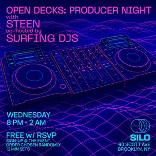 Open Decks With Steen And Surfing Djs: Producer Night