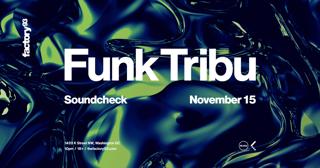 Factory 93 X Glow: Funk Tribu