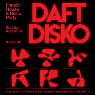 Daft Disko: San Francisco [Labor Day Sunday]
