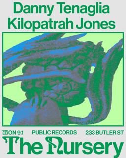 The Nursery: Danny Tenaglia + Kilopatrah Jones