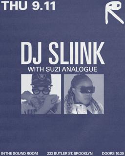 Dj Sliink + Suzi Analogue