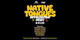 Native Tongues Appreciation Night Feat. Prince Paul & Friends