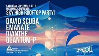 Sky High Rooftop Party Featuring David Scuba, Emanate, Dianthe, Quantum-P