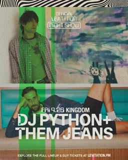 Levitation 2025 Official Night Show Feat. Dj Python & Them Jeans