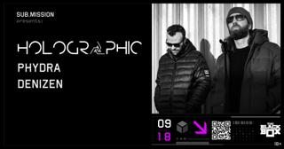 Sub.Mission Presents: Holographic