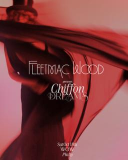 Fleetmac Wood Present Chiffon Dreams - Philly