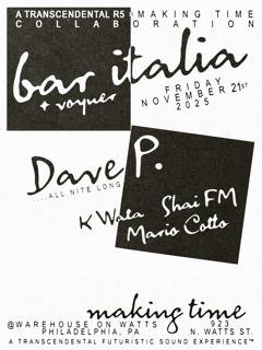 Making Time With Bar Italia (Live) & Dave P....All Nite Long And More More More