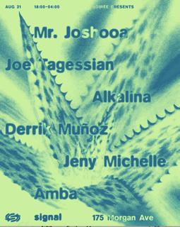 Soirée Presents: Mr Joshooa, Joe Tagessian,  Alkalina, Derrik Muñoz, Jeny Michelle, Amba
