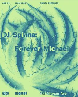 Dj Spinna: Forever Michael