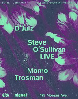 Golden Record Nyc: D'Julz, Steve O'Sullivan Live