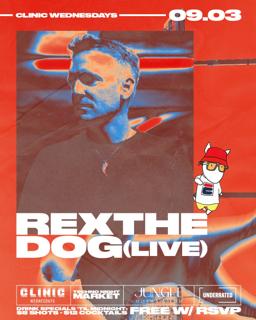 Clinic Feat. Rex The Dog (Live)