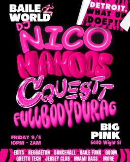 Baile World (Nanoos, Dj Nico, Fullbodydurag, & Cquestt)