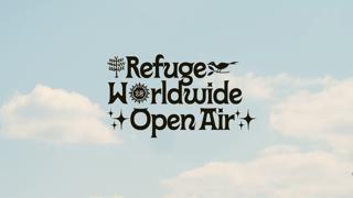 Refuge Worldwide Open Air