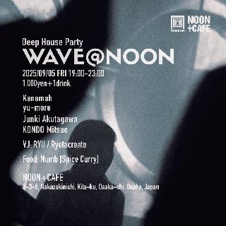 Wave@Noon