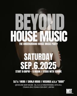 Beyond The Underground House Music Party