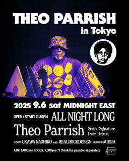 Theo Parrish In Tokyo -All Night Long-