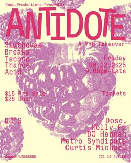 Antidote: A Yyc Takeover