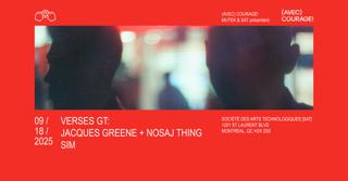 Verses Gt: Jacques Greene + Nosaj Thing - Montréal