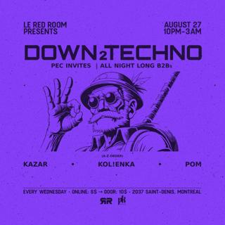 Down2Techno (Every Wednesday)
