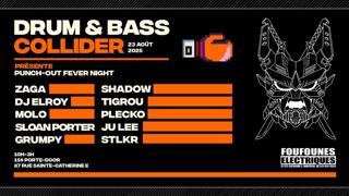 Dnb Collider Punch-Out Fever Night Samedi Le 23 Août Aux Foufs