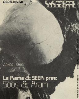 La Rama & Seer Pres: Soos & Aram