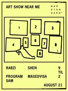 Residents: Art Show Near Me Ft. Rabzi, Shen, Program Sam, Maxedvisa