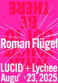 262: Roman Flügel, Lychee And Lucid