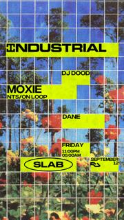 Vantek X Slab: Moxie, Dane, Dj Dood