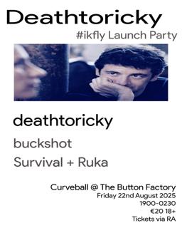 Deathtoricky #Ikfly Launch Party